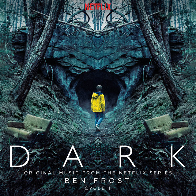 Couverture de Dark: Cycle 1 (Original Music From The Netflix Series)