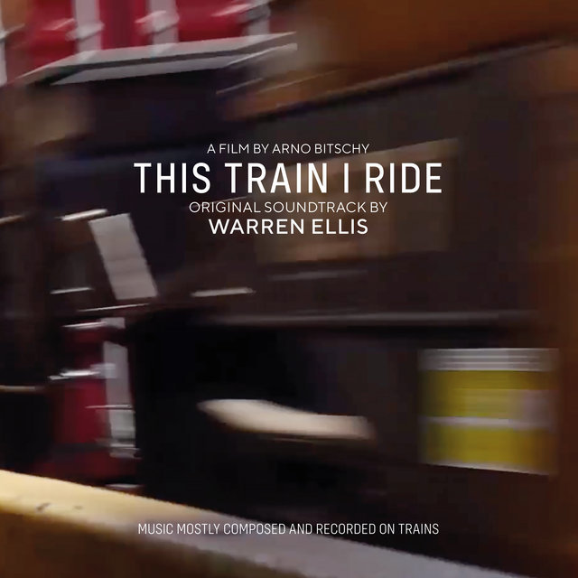 Couverture de This Train I Ride (Original Soundtrack)