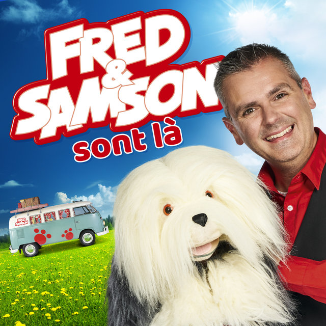 Fred et Samson sont là