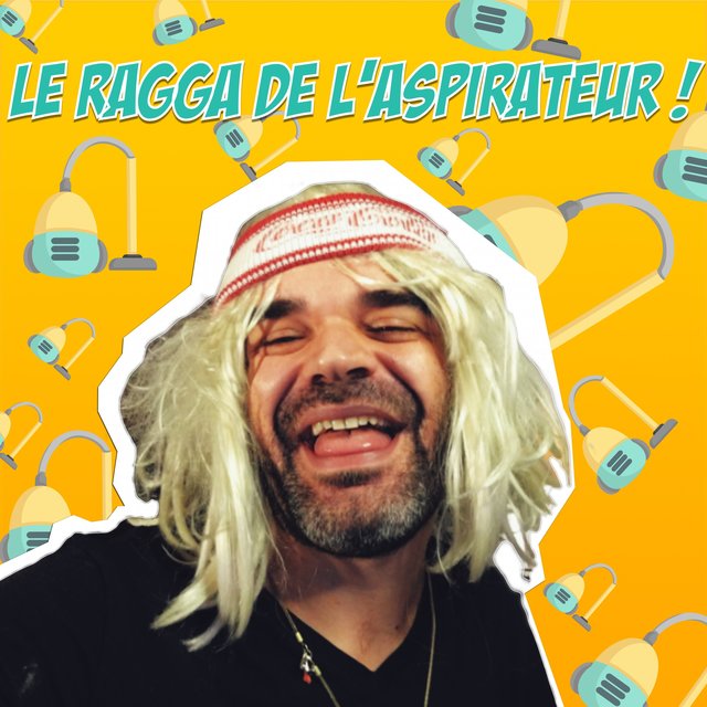 Le ragga de l'aspirateur