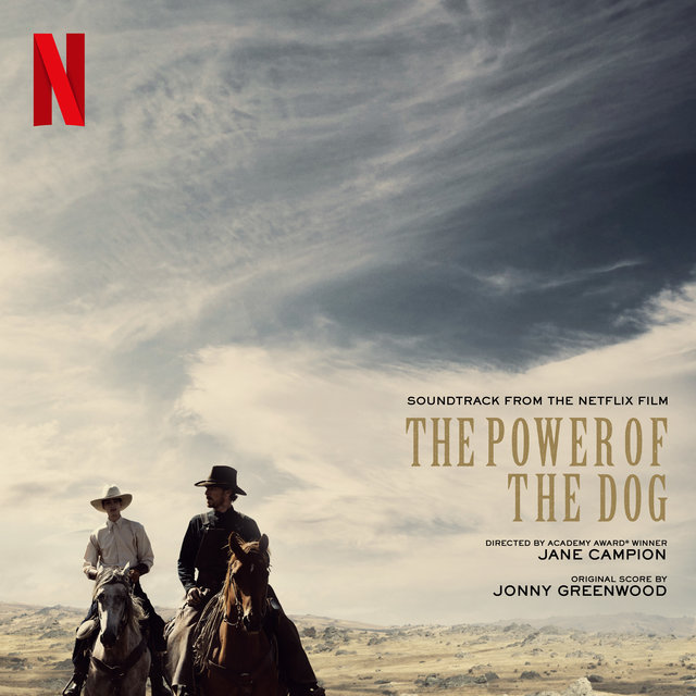 Couverture de The Power Of The Dog (Music From The Netflix Film)