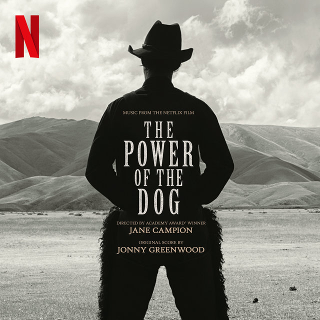 The Power Of The Dog (Soundtrack From The Netflix Film)