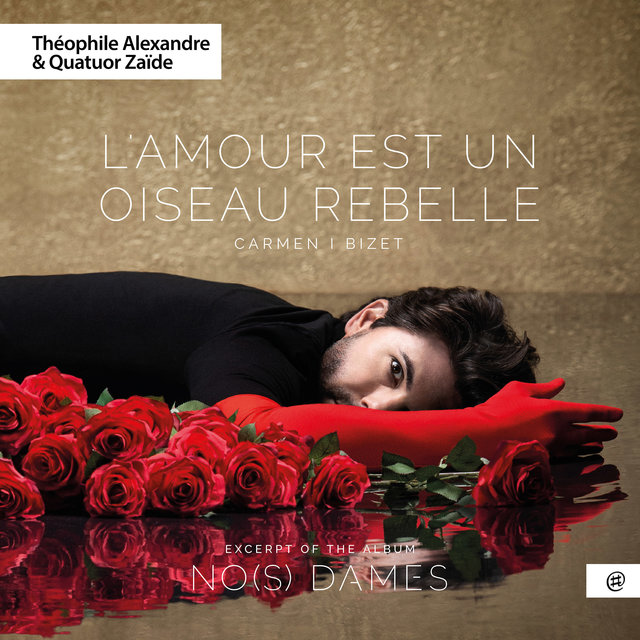 No(s) Dames - Bizet: L'Amour est un oiseau rebelle, Carmen