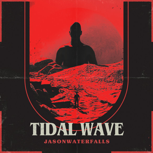 TIDAL WAVE