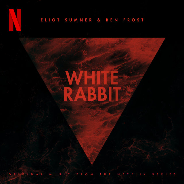 Couverture de White Rabbit (Original Music From The Netflix Series)