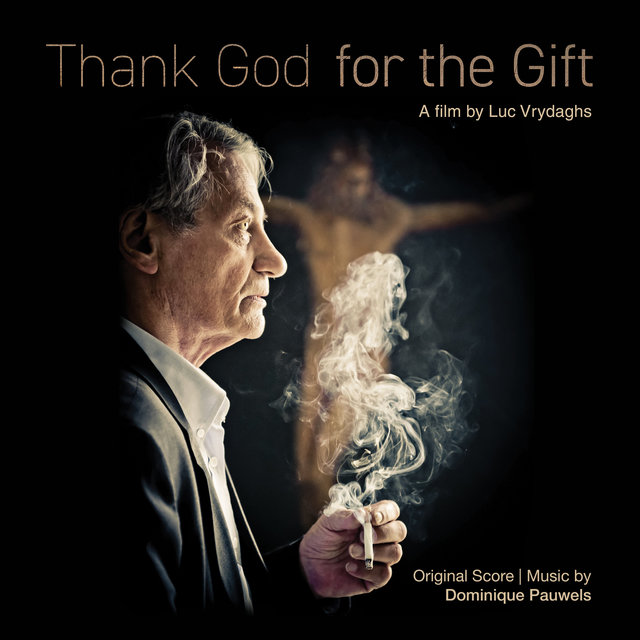 Couverture de Thank God for the Gift (Original Score)