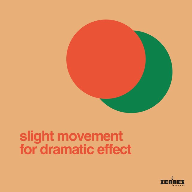 Couverture de Slight Movement for Dramatic Effect