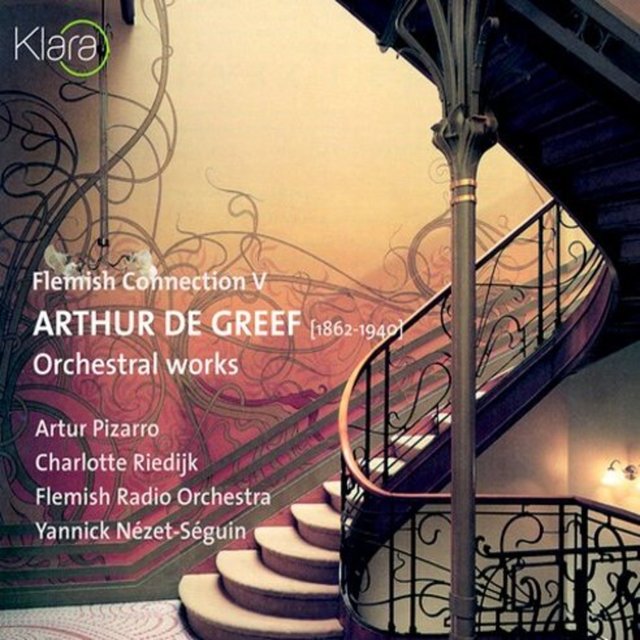 Couverture de Arthur De Greef: Orchestral Works