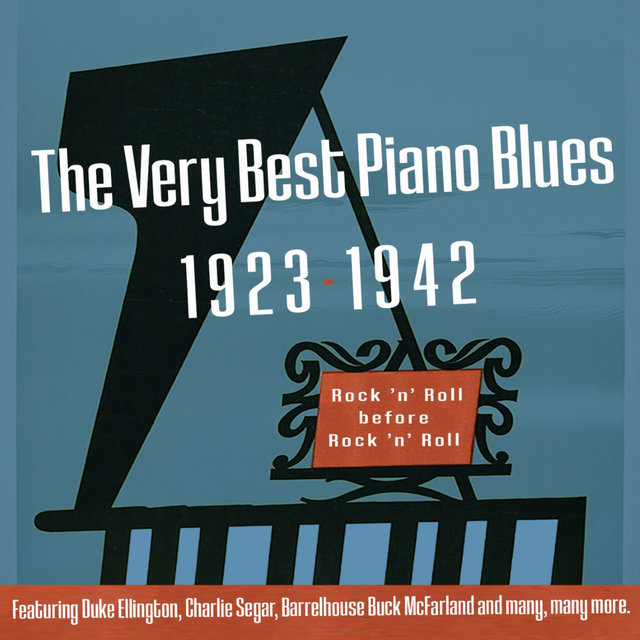 Couverture de The Very Best of Piano Blues (1923 - 1942)