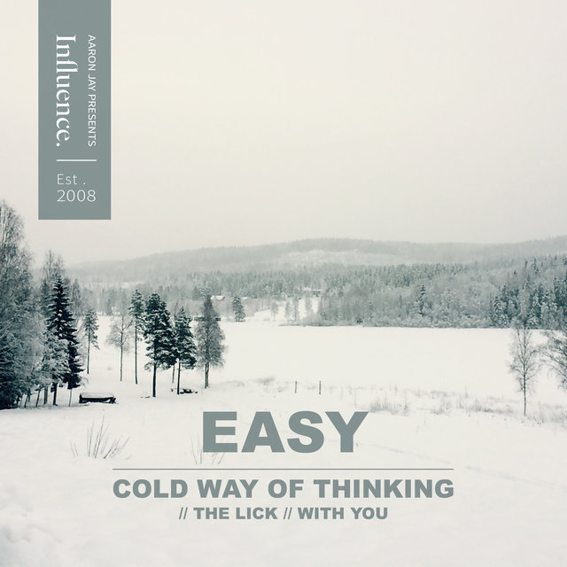 Couverture de Cold Way of Thinking / The Lick / With You