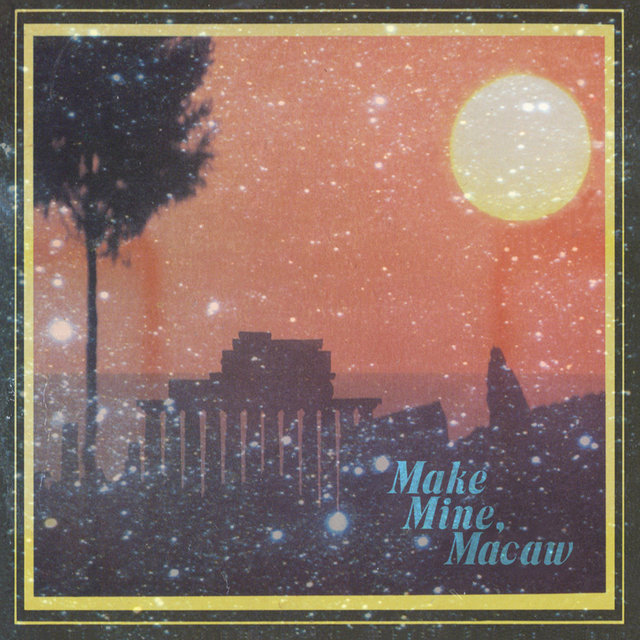 Couverture de Make Mine, Macaw