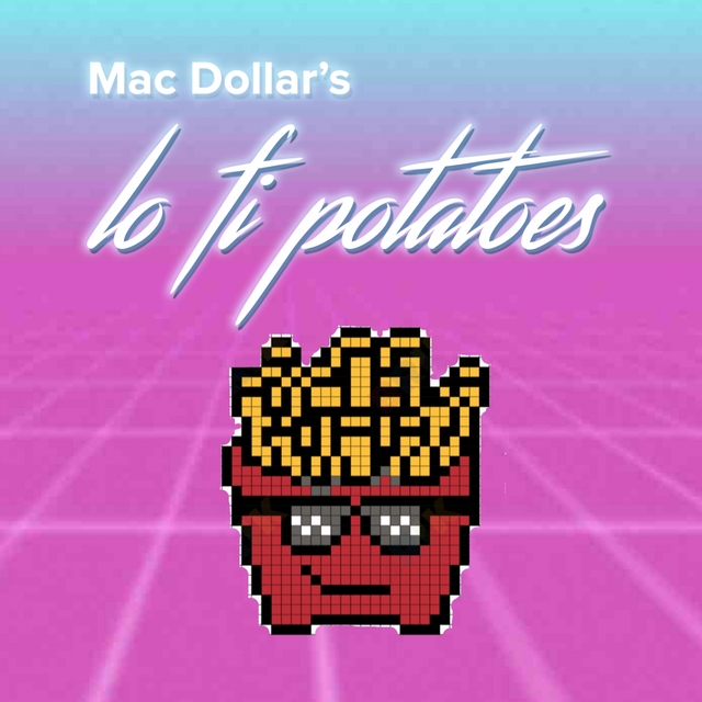 Lo Fi Potatoes