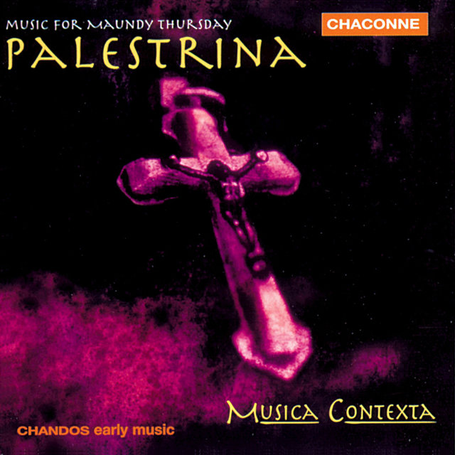 Couverture de Palestrina: Music for Maundy Thursday