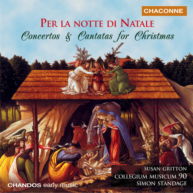 Per la Notte di Natale - Concertos and Cantatas for Christmas