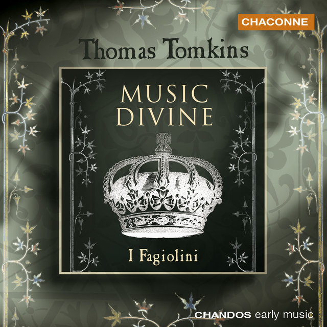 Tomkins: Music Divine