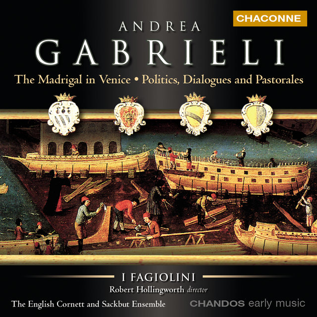 Gabrieli: The Madrigal in Venice