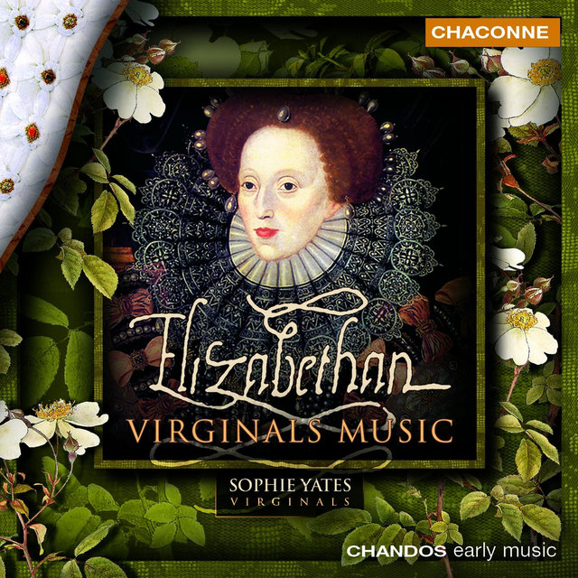 Couverture de Sophie Yates plays Elizabethan Virginals Music