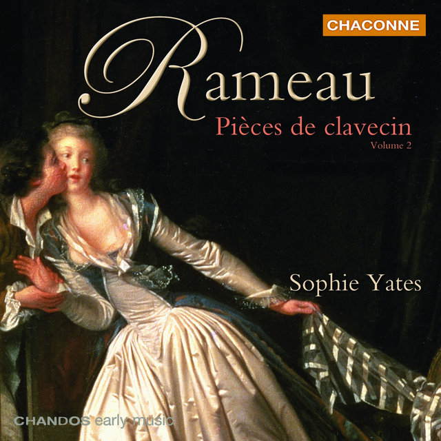 Couverture de Rameau: Pièces de Clavecin, Vol. 2