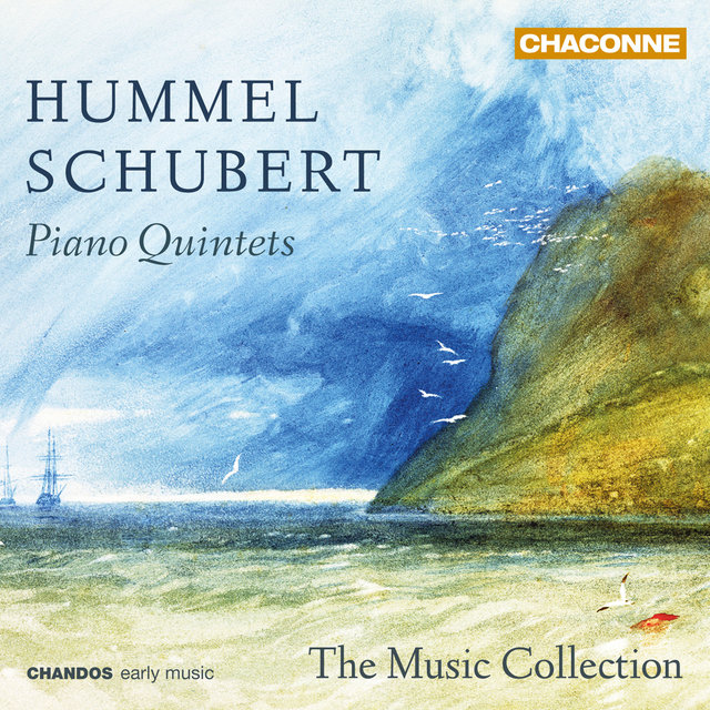 Hummel: Piano Quintet - Schubert: Piano Quintet "Die Forelle"