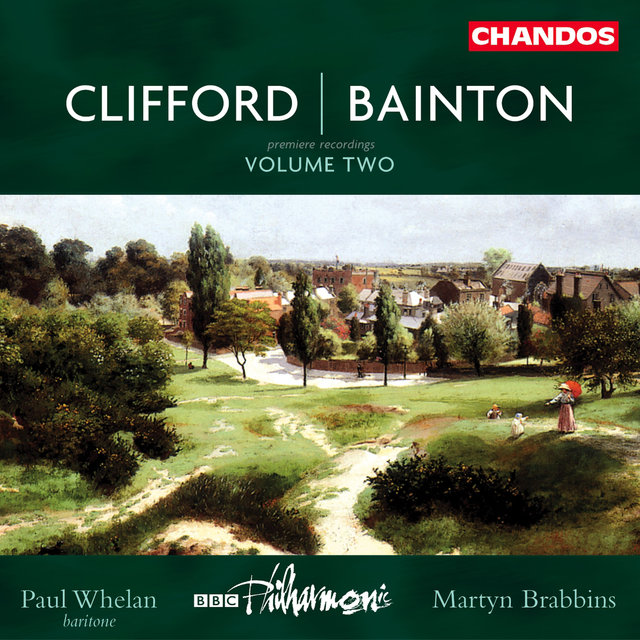 Couverture de Bainton & Clifford: Orchestral Works, Vol. 2