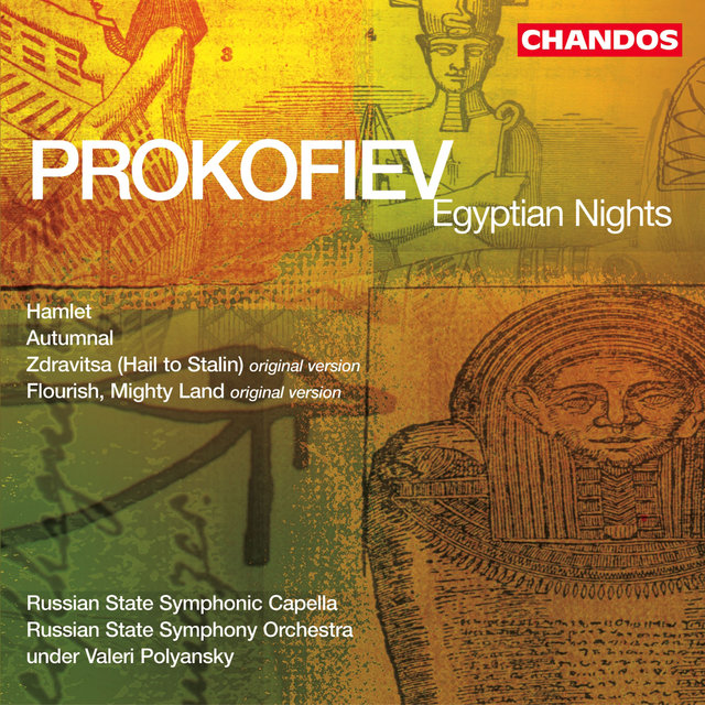 Prokofiev: Egyptian Nights, Hamlet, Autumnal, Zdravitsa & Flourish, Mighty Land