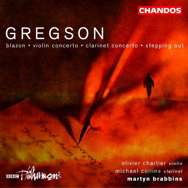 Couverture de Gregson: Blazon, Violin Concerto, Clarinet Concerto & Stepping Out