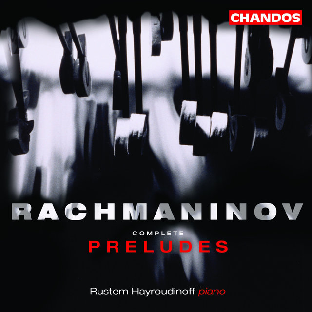 Rachmaninoff: Complete Preludes