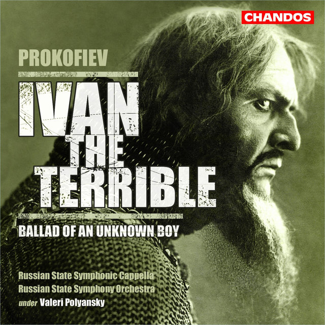 Couverture de Prokofiev: Ivan the Terrible & Ballad of an Unknown Boy