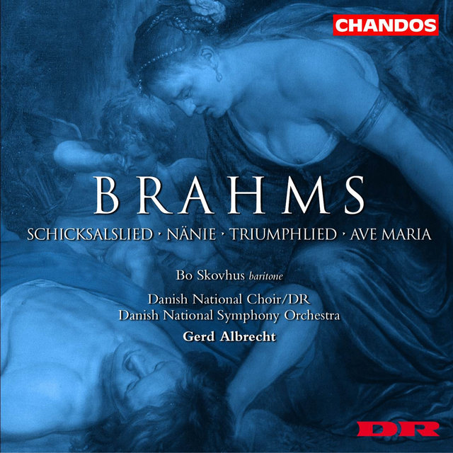 Couverture de Brahms: Triumphlied, Ave Maria, Schicksalslied & Nänie