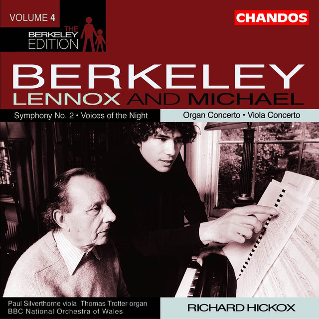 Sir Lennox Berkeley: Voices of the Night, Symphony No. 2 - Michael Berkeley: Organ Concerto, Viola Concerto