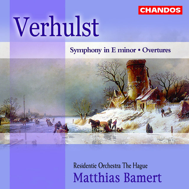 Couverture de Verhulst: Overtures & Symphony in E Minor