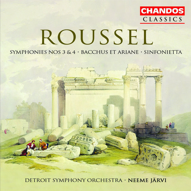 Couverture de Roussel: Symphony No. 3, Suite No. 2 from Bacchus et Ariane, Sinfonietta, Symphony No. 4