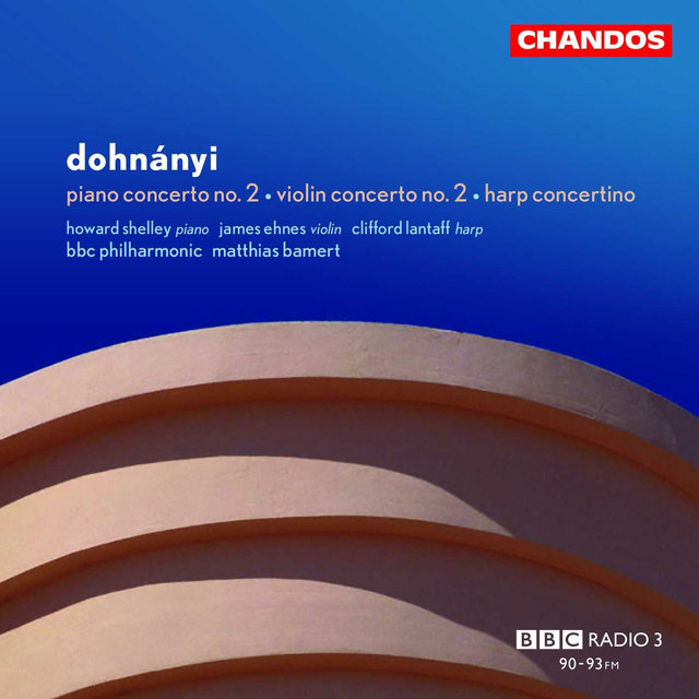 Couverture de Dohnanyi: Violin Concerto, Concertino & Piano Concerto No. 2