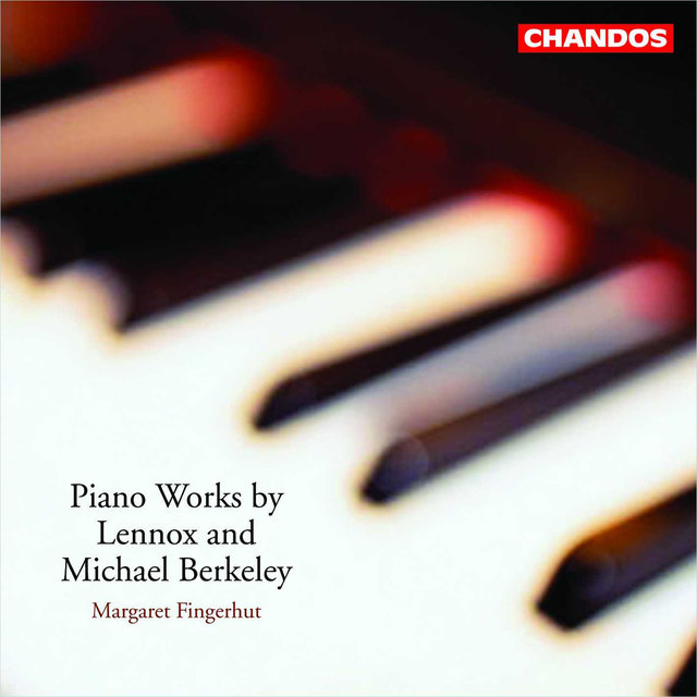 Couverture de Margaret Fingerhut plays Lennox & Michael Berkeley Piano Works