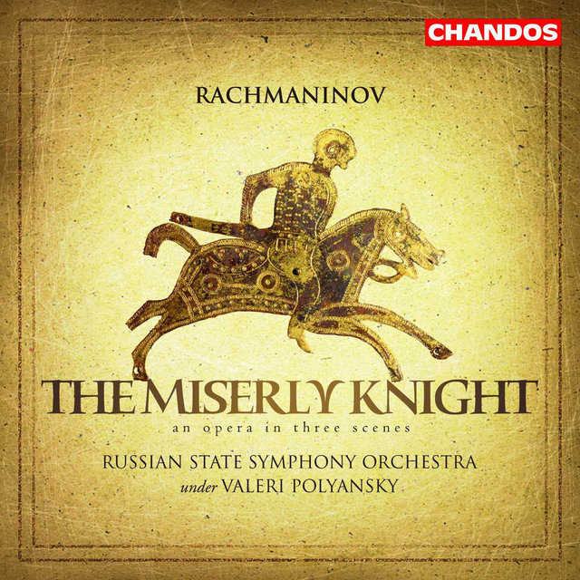 Couverture de Rachmaninoff: The Miserly Knight