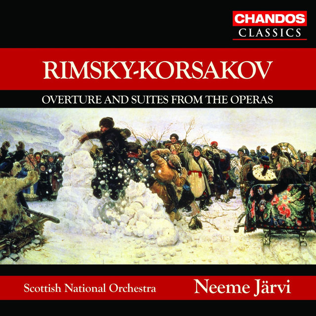 Rimsky-Korsakov: Overture and Suites from the Operas