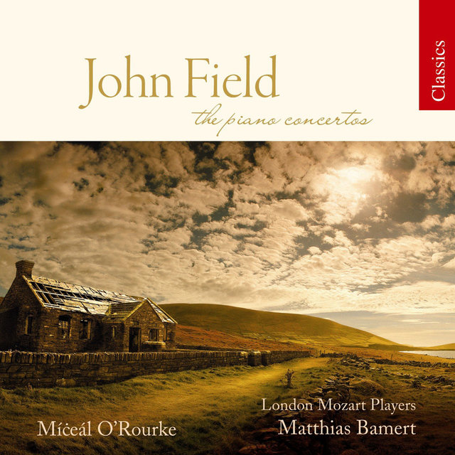Field: The Piano Concertos