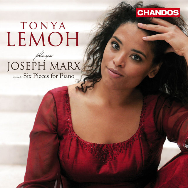 Couverture de Tonya Lemoh plays Joseph Marx Piano Works