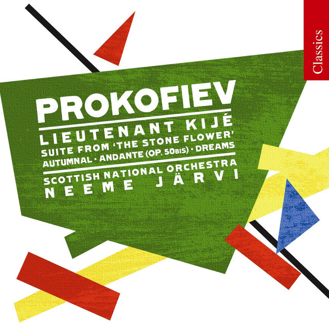 Prokofiev: Lieutenant Kije, Andante, Autumnal, Suite from the Stone Flower & Dreams