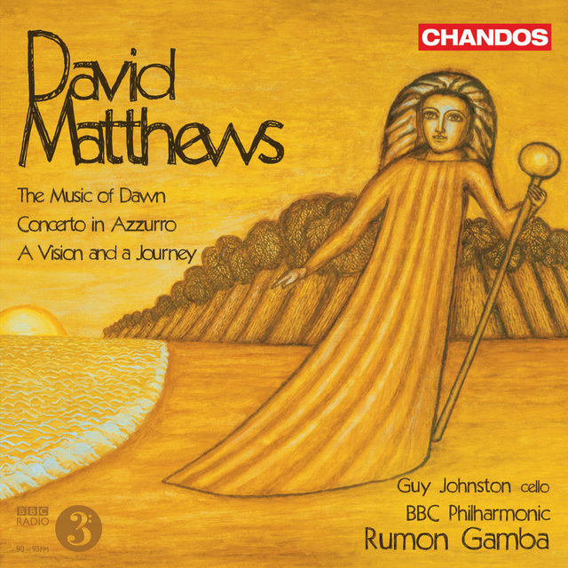 Couverture de Matthews: The Music of Dawn, Concerto in Azzuro & A Vision and a Journey