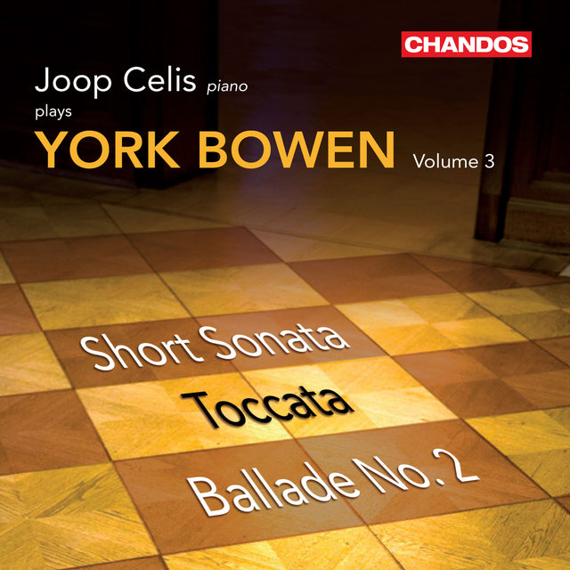 Bowen: Works for Piano, Vol. 3