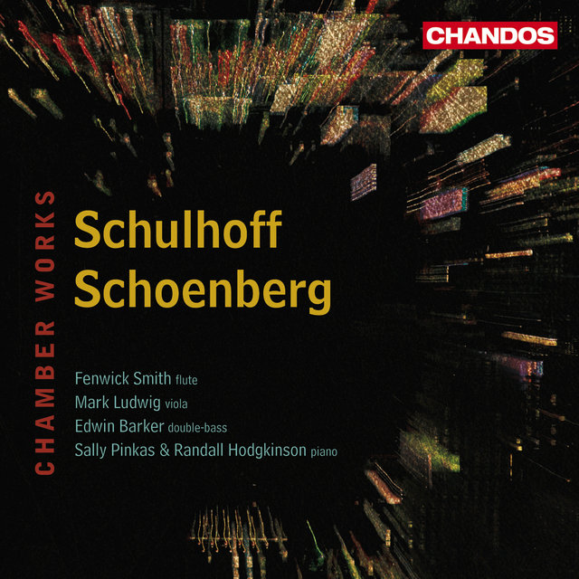 Schulhoff: Sonata, Concertino - Schoenberg: Sonata