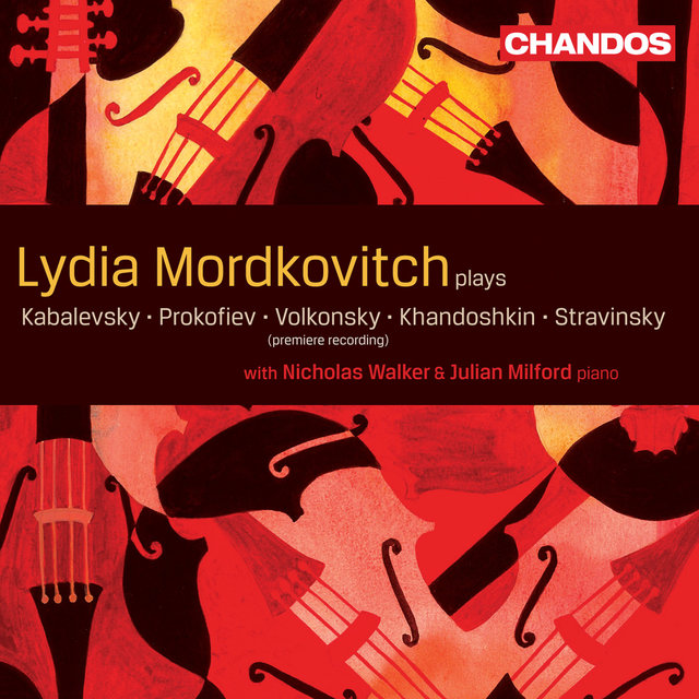 Couverture de Lydia Mordkovitch Plays Kabalevsky, Prokofiev, Volkonsky, Khandoshkin, Stravinsky