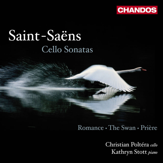 Couverture de Saint-Saëns: Cello Sonatas Nos. 1, 2, Prière, The Swan & Romance