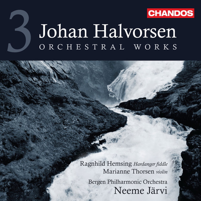 Halvorsen: Orchestral Works, Vol. 3