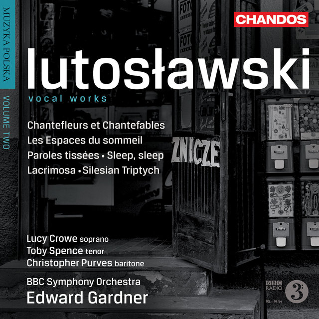 Couverture de Lutoslawski: Works for Voice and Orchestra