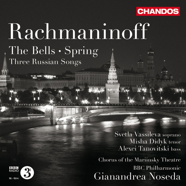 Couverture de Rachmaninoff: Spring, Three Russian Songs & The Bells