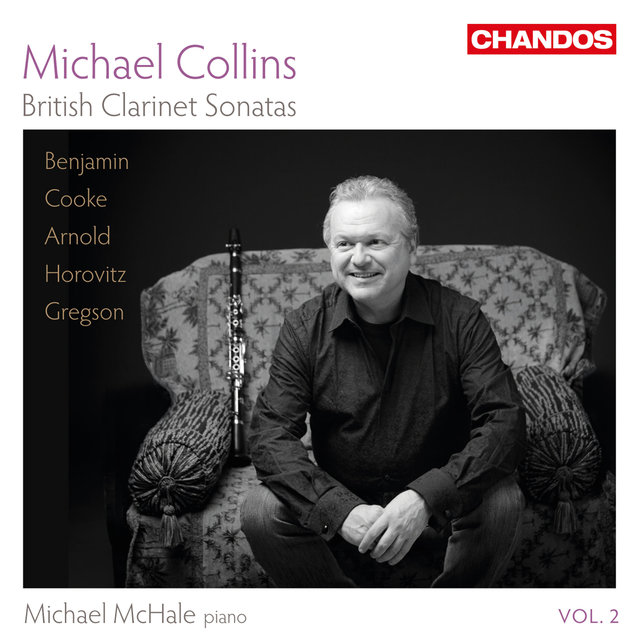 Couverture de Michael Collins Plays British Clarinet Sonatas, Vol. 2