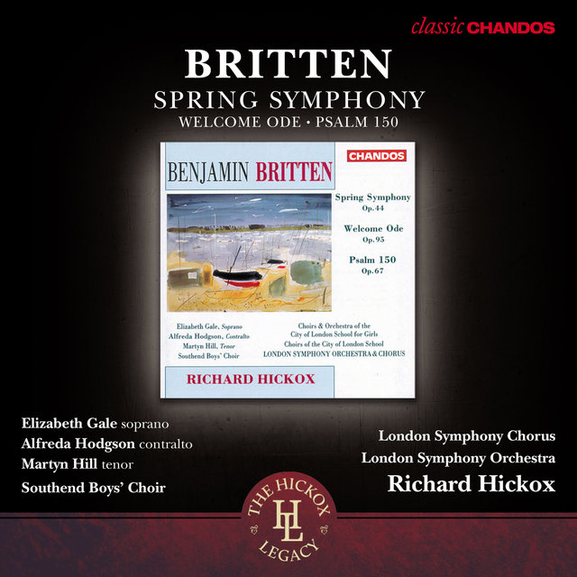 Couverture de Britten: Spring Symphony, Welcome Ode & Psalm 150