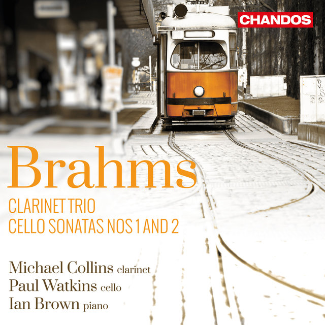 Couverture de Brahms: Cello Sonatas & Clarinet Trio